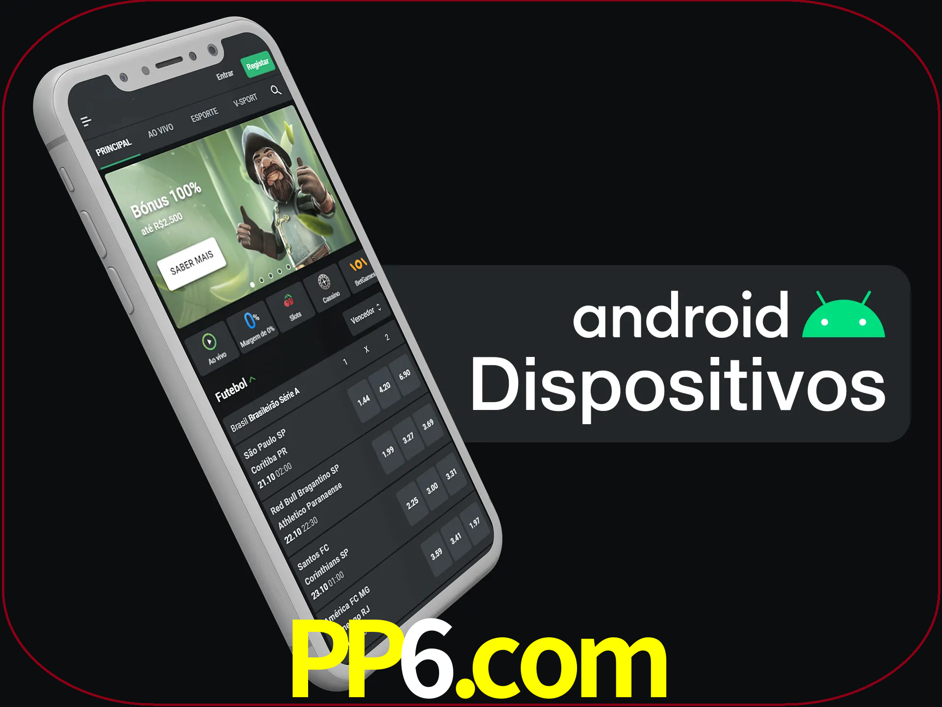 O aplicativo suporta a maioria de todos os dispositivos Android.